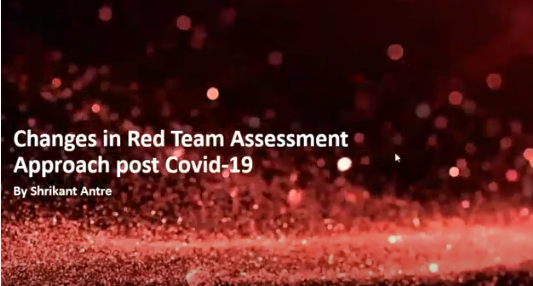 webinar-change-in-red-team-assessment-approach-post-covid-19-by-shrikant-antre
